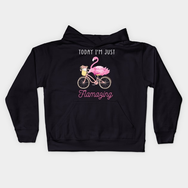 Today I Am Flamazing Amazing Flamingo Bicycle T-Shirt Kids Hoodie by danielsho90